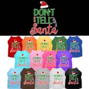 Don't Tell Santa Screen Print Dog Shirt | The Pet Boutique